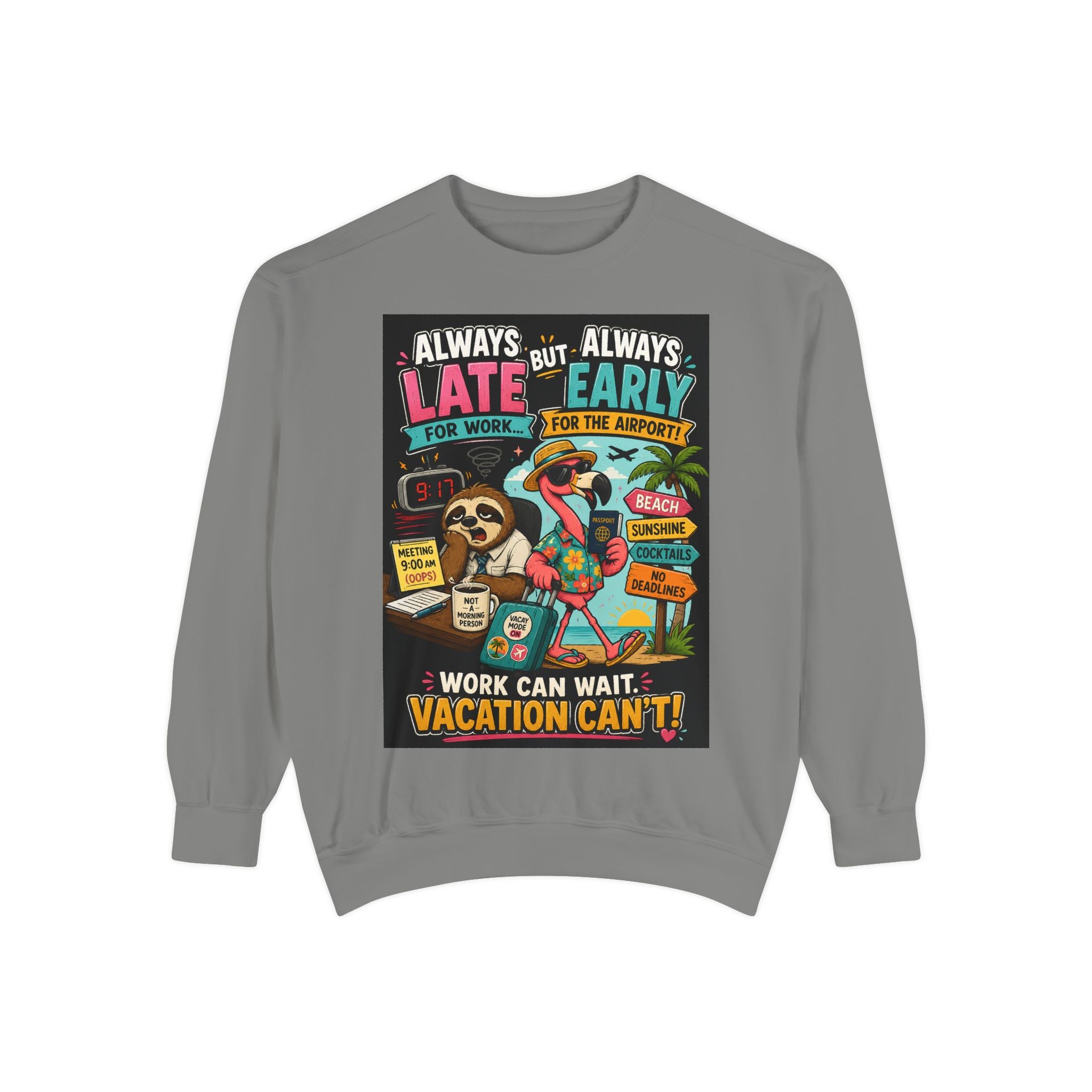 Vacation Vibes Sweatshirt — "Work Can Wait, Vacation Can't" Beach Resort Pullover