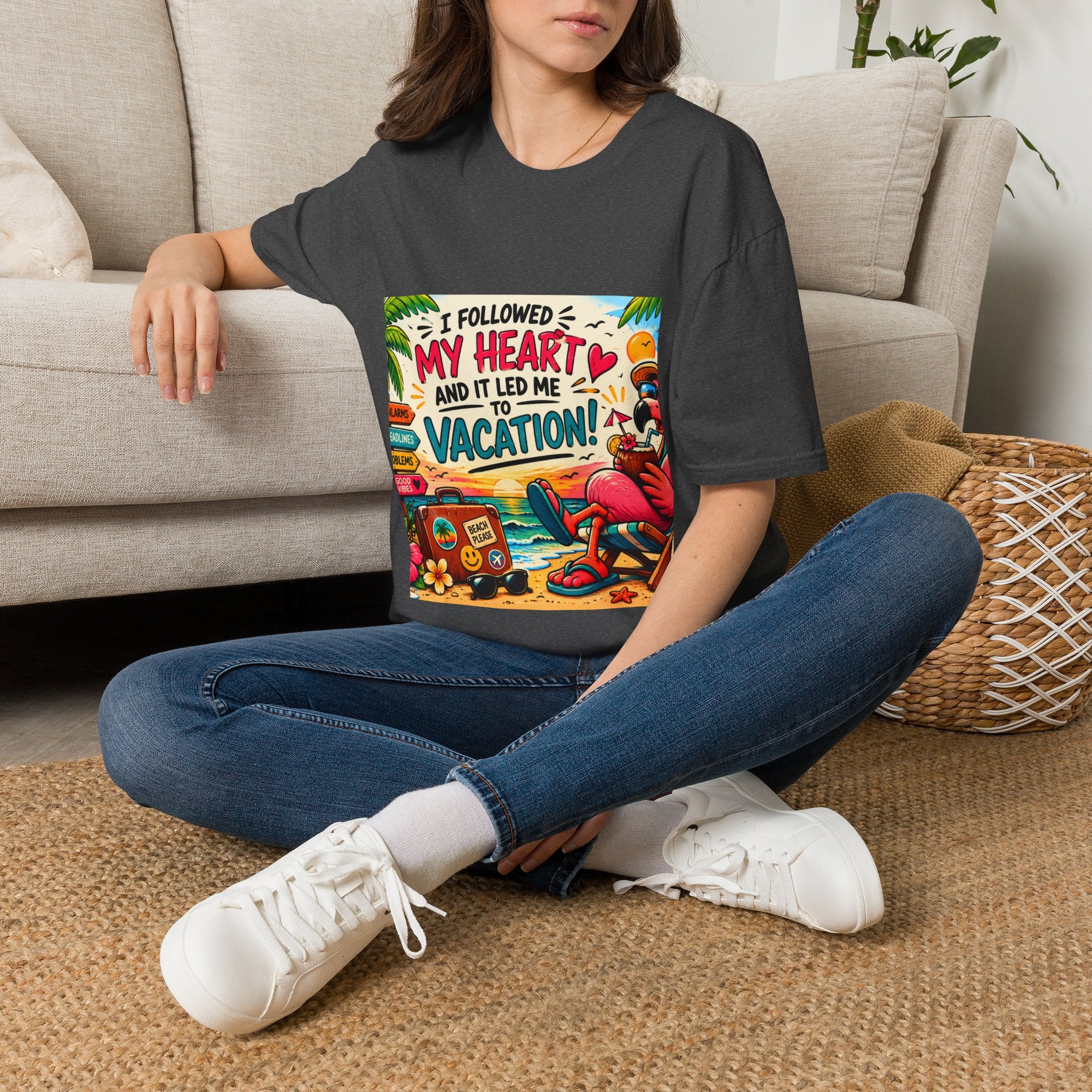 Vacation Graphic T-Shirt — “I Followed My Heart and It Led Me to Vacation”