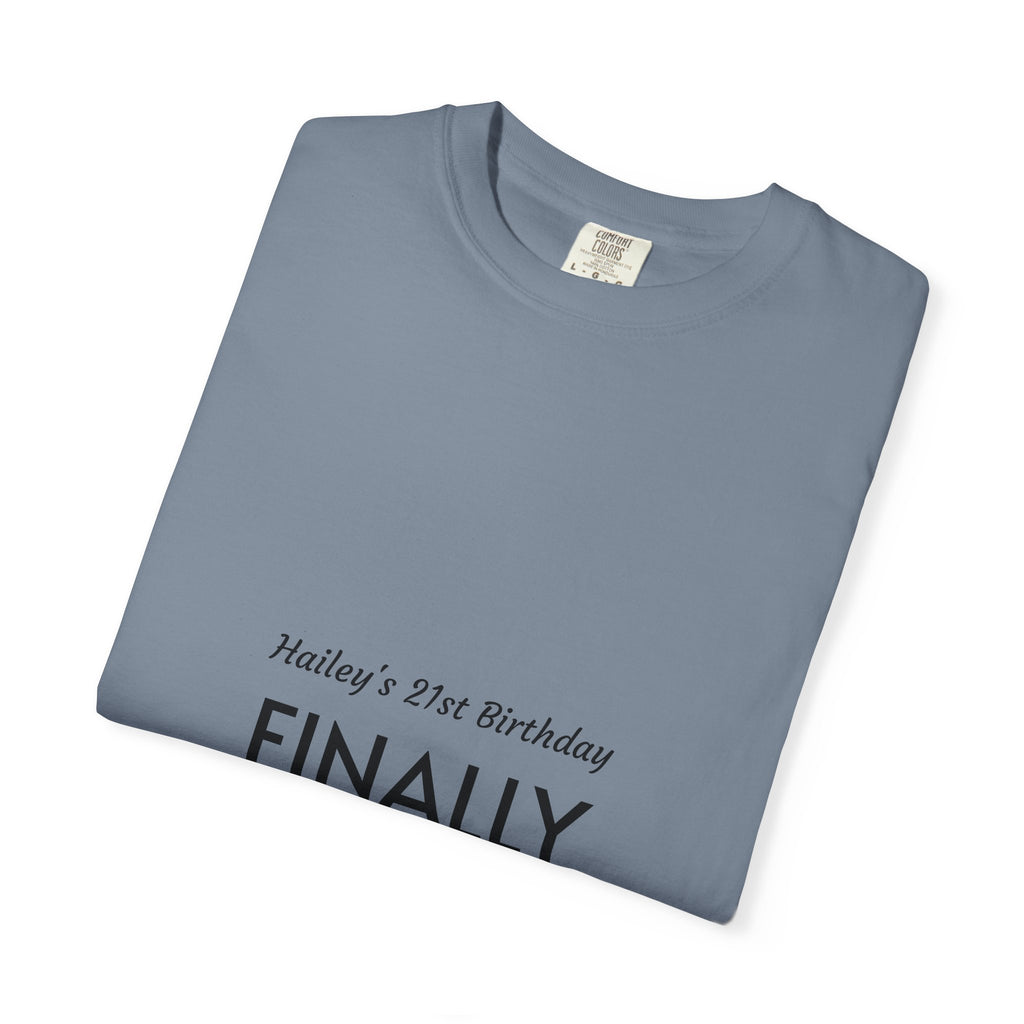 Finally Legal 21st Birthday T-Shirt
