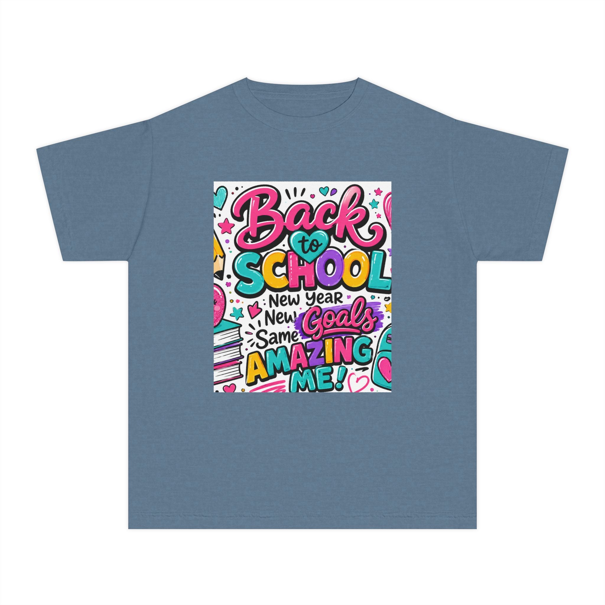 Back to School Youth Tee — "Back to School: New Year, New Goals, Same Amazing Me"