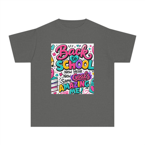 Back to School Youth Tee — "Back to School: New Year, New Goals, Same Amazing Me"