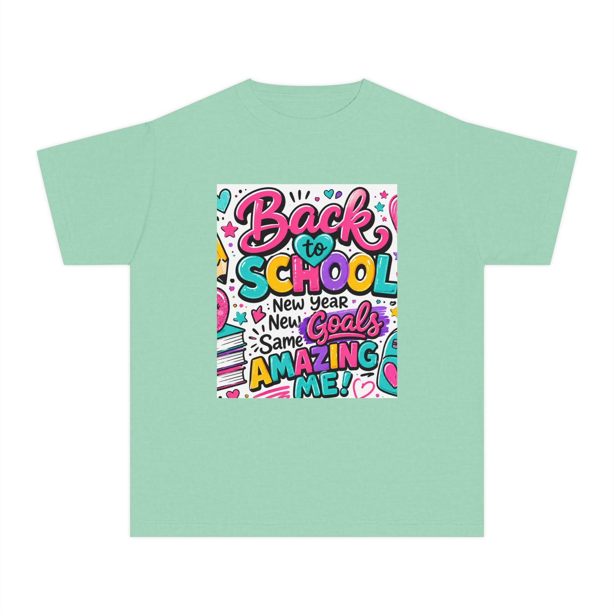 Back to School Youth Tee — "Back to School: New Year, New Goals, Same Amazing Me"