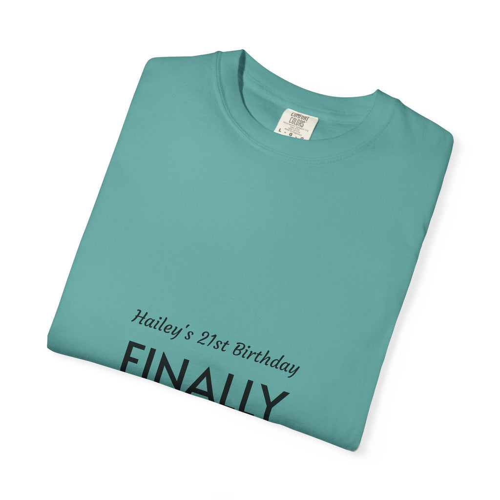 Finally Legal 21st Birthday T-Shirt