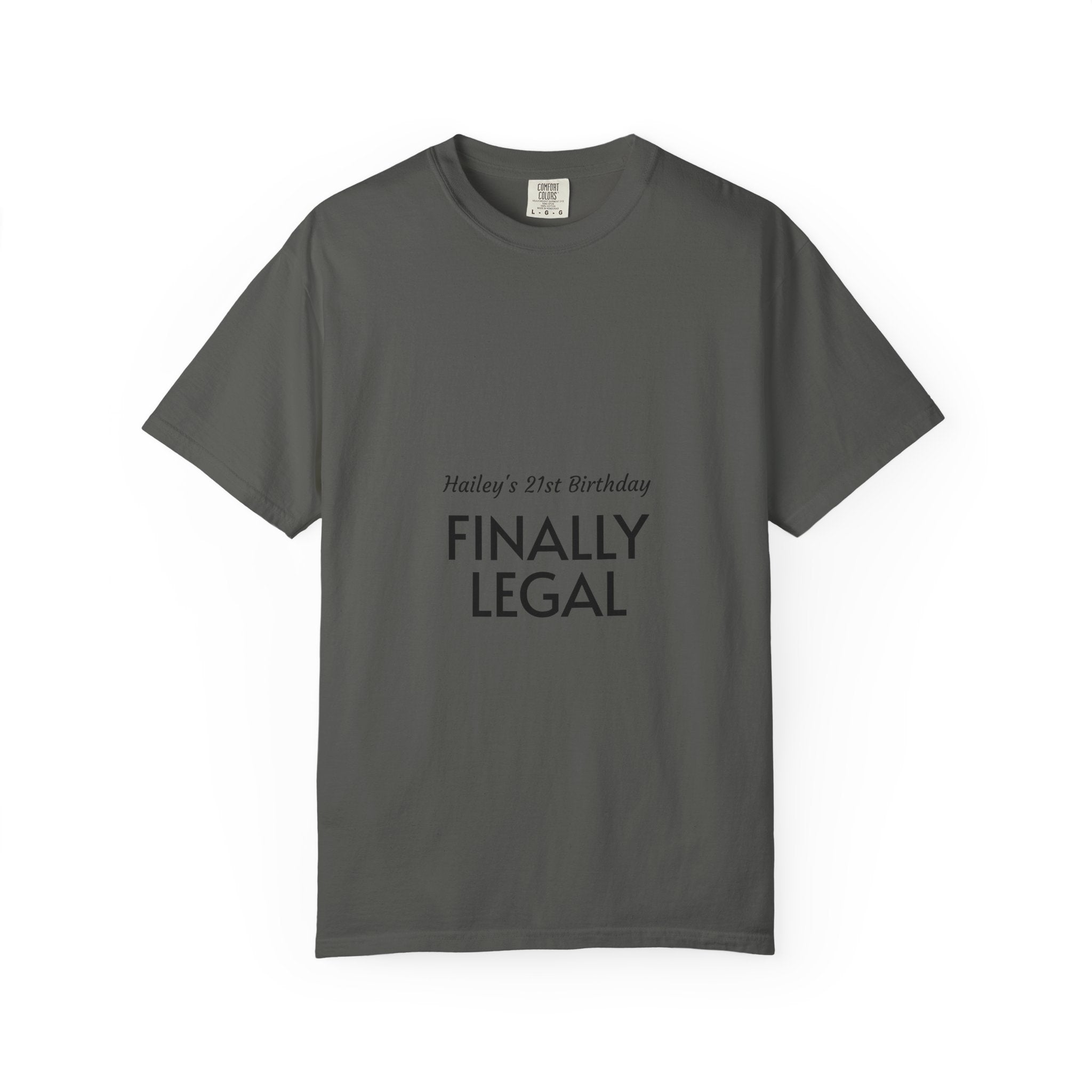 Finally Legal 21st Birthday T-Shirt