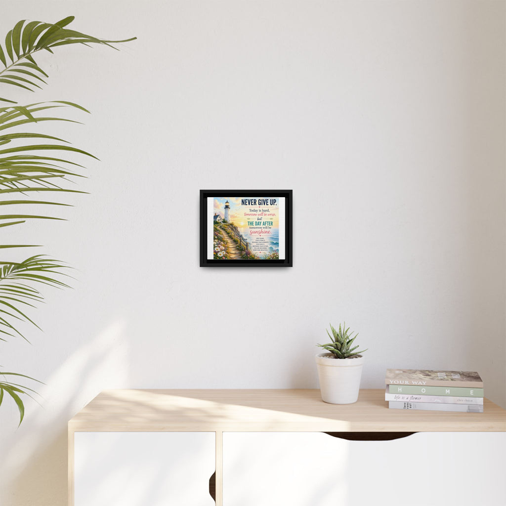 Never Give Up Lighthouse Framed Canvas - Inspirational Wall Art