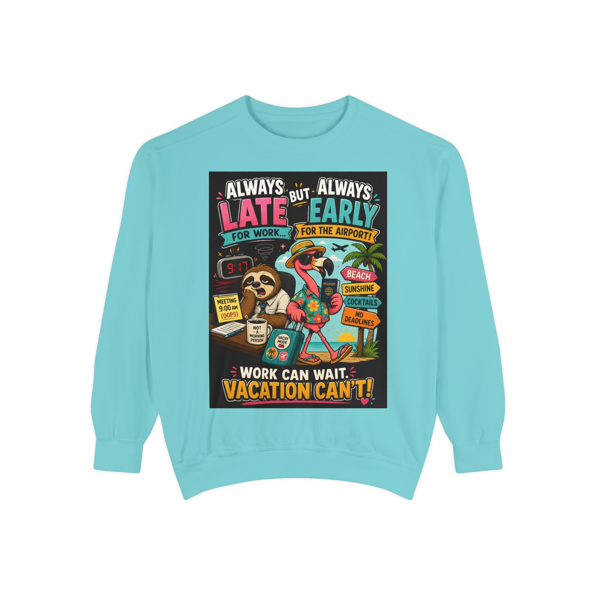 Vacation Vibes Sweatshirt — "Work Can Wait, Vacation Can't" Beach Resort Pullover