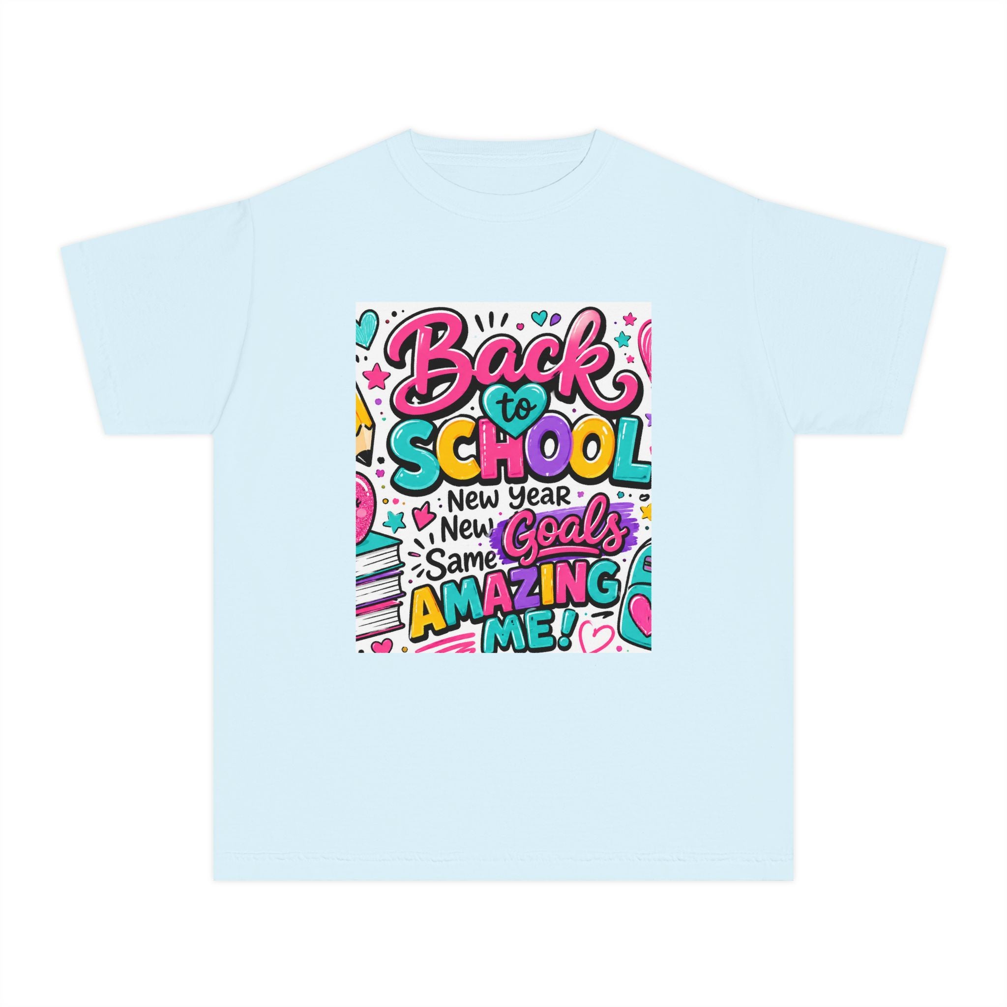 Back to School Youth Tee — "Back to School: New Year, New Goals, Same Amazing Me"