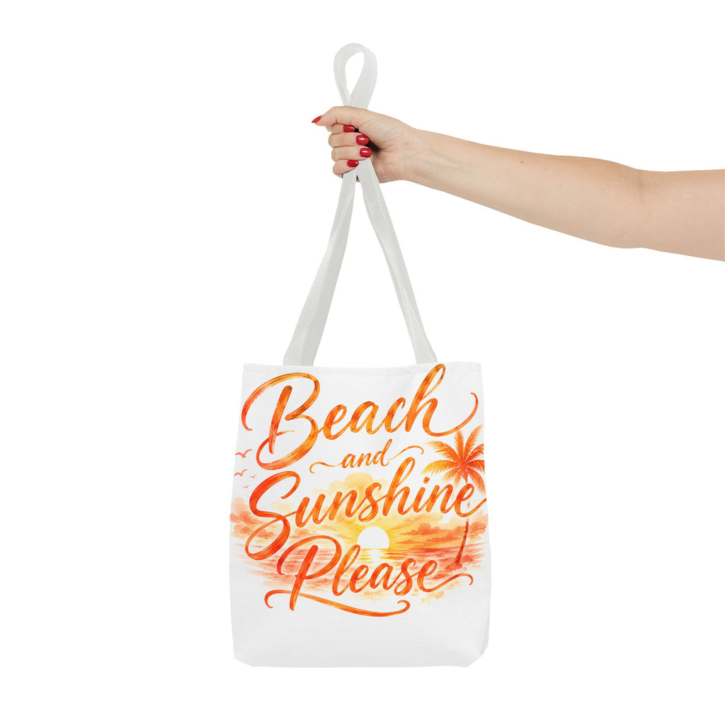 Beach and Sunshine Please Tote Bag