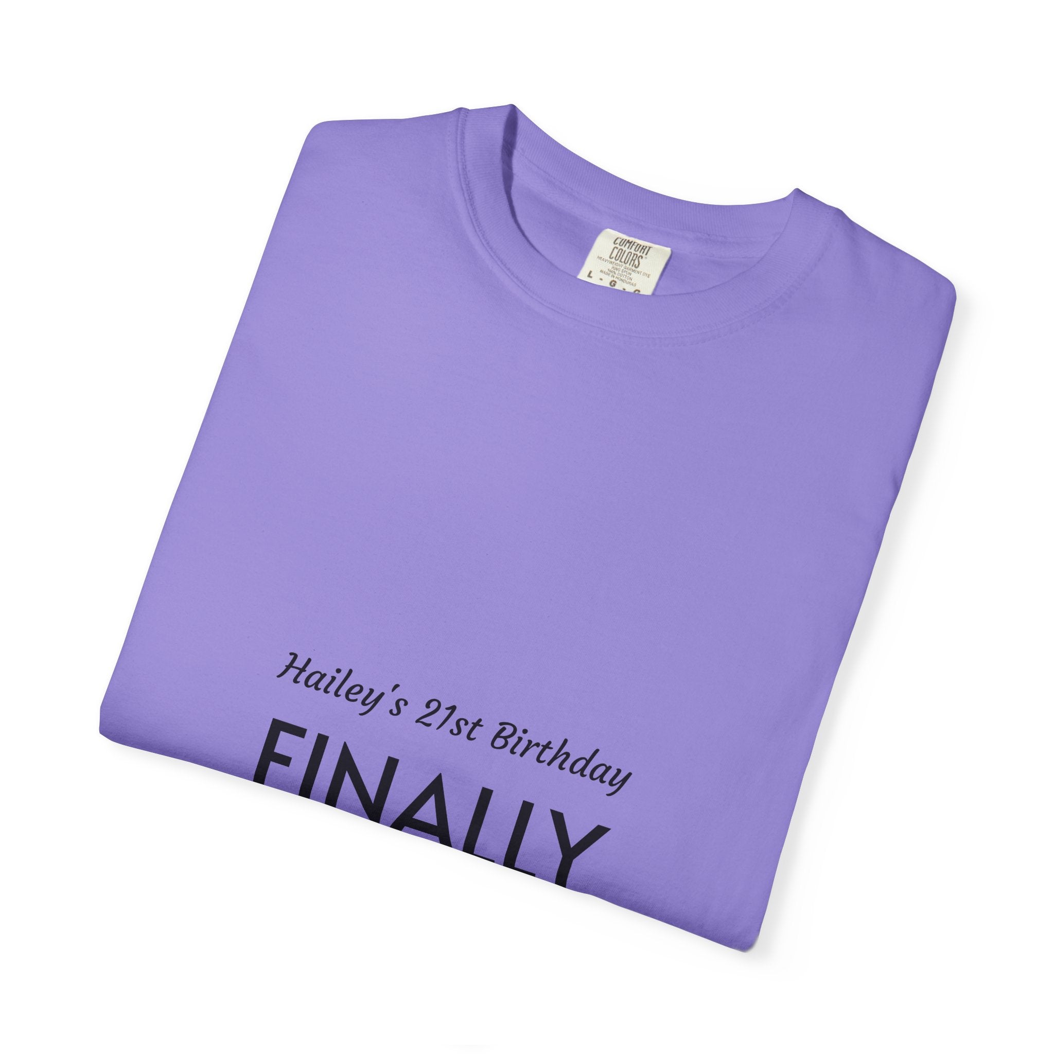 Finally Legal 21st Birthday T-Shirt