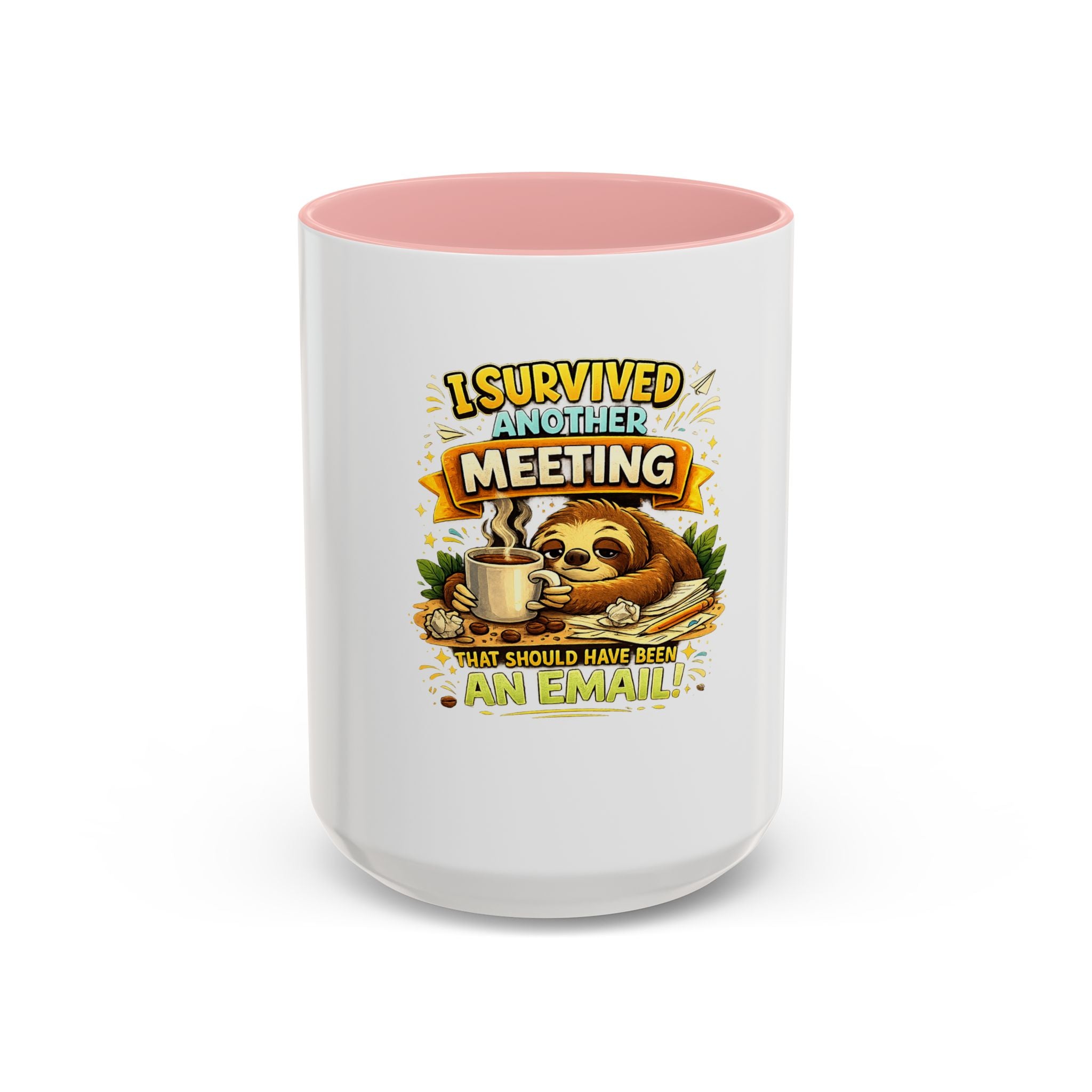 I Survived Another Meeting Coffee Mug — Funny Sloth Work Humor Mug (11/15oz)